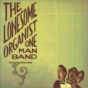 cd - The Lonesome Organist One Man Band - Forms And Follies, Verzenden, Zo goed als nieuw