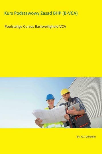 Poolstalig VCA: Kurs Podstawowy Zasad BHP (B-VCA), Ophalen of Verzenden, Beta, Nieuw, MBO