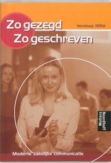 Zo gezegd zo geschreven MHO deel Werkboek druk 9789001137243, Verzenden, Zo goed als nieuw