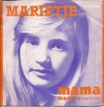 vinyl single 7 inch - Marietje - Mama, Verzenden, Zo goed als nieuw