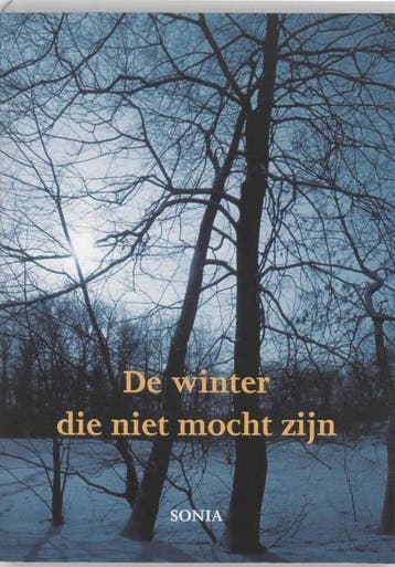 Winter die niet mocht zijn,de - Bos Sonia 9789075343304, Boeken, Verzenden, Gelezen, Bos Sonia