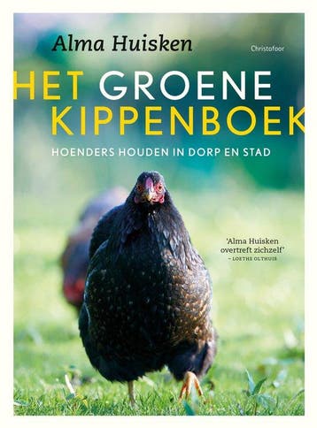 9789060389089 Het groene kippenboek | Tweedehands, Verzenden, Zo goed als nieuw, Alma Huisken