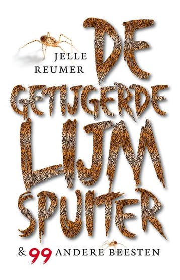 De getijgerde lijmspuiter & 99 andere beesten - Jelle Reumer, Verzenden, Gelezen, Jelle Reumer