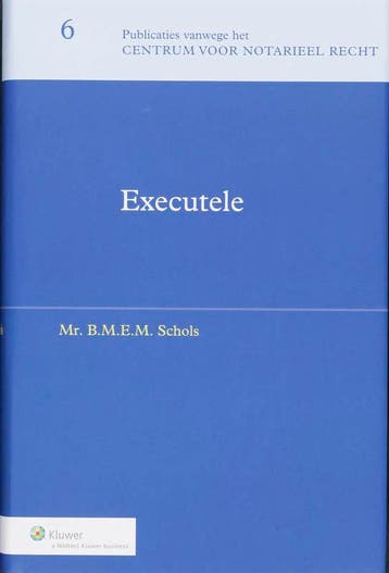 Executele / Publicaties vanwege het Centrum voor Notarieel, Verzenden, Zo goed als nieuw, B.M.E.M. Schols