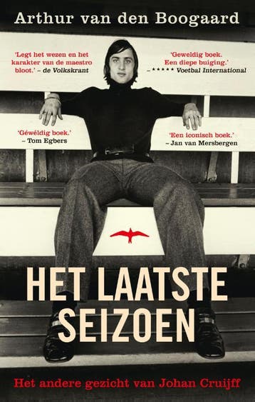 Het laatste seizoen - Arthur van den Boogaard 9789400408111, Verzenden, Gelezen, Arthur van den Boogaard