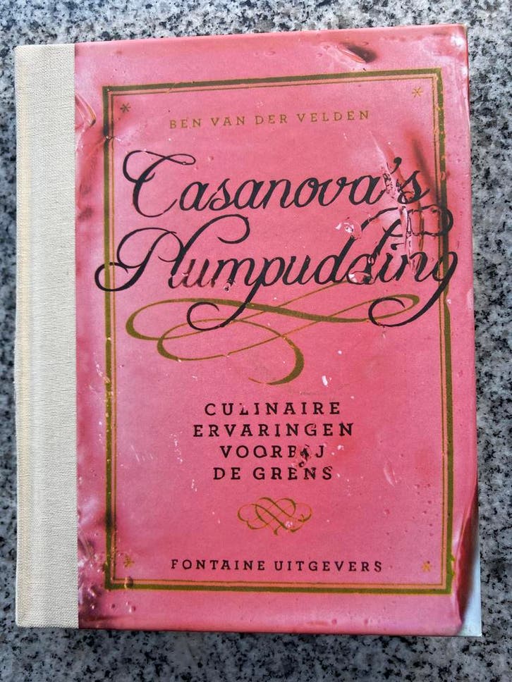 Casanova’s plumpudding (Ben van der Velden), Boeken, Kookboeken, Nieuw, Overige typen, Verzenden