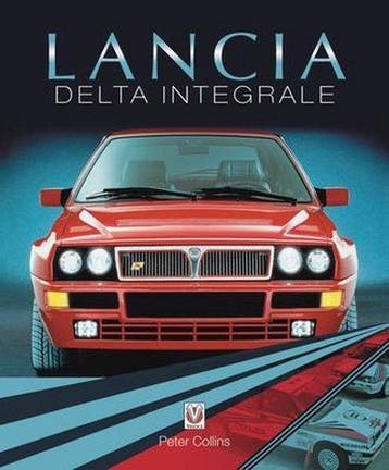 9781787117808 Lancia Delta Integrale Peter Collins, Verzenden, Nieuw, Peter Collins