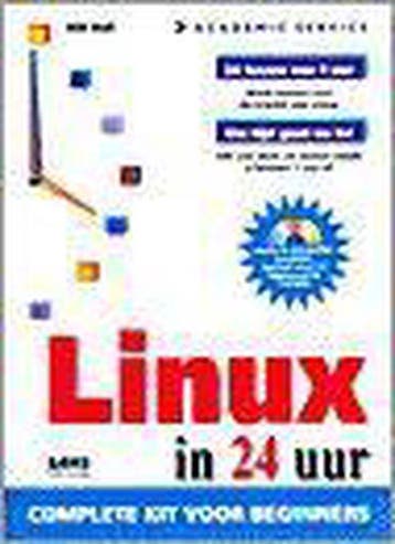Linux in 24 uur / In 24 uur - B. Ball 9789039509869, Verzenden, Gelezen, B. Ball