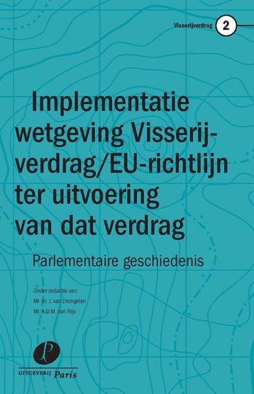 9789462512306 Visserijverdrag 2 - Implementatie van het V..., Verzenden, Nieuw, J. van Drongelen