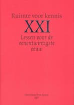 Ruimte voor kennis / Lessen voor de eenentwintigste eeuw /, Verzenden, Zo goed als nieuw