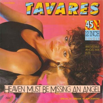 Tavares - Heaven Must Be Missing An Angel (Special 12 Versi, Ophalen of Verzenden, Gebruikt