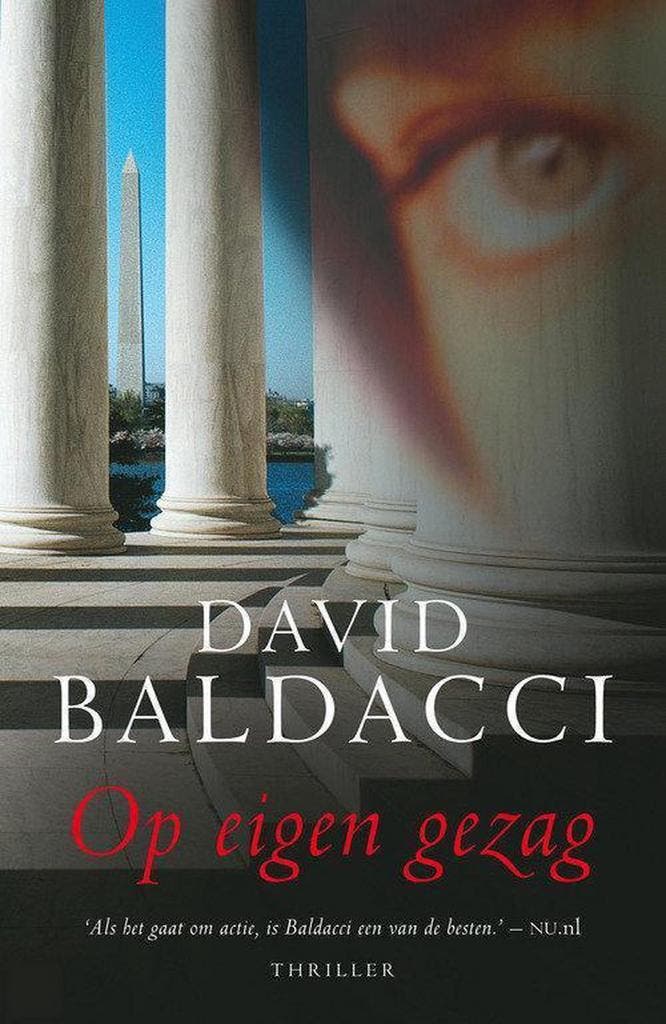 Op eigen gezag 9789044981766 David Baldacci, Boeken, Thrillers, Gelezen, Verzenden
