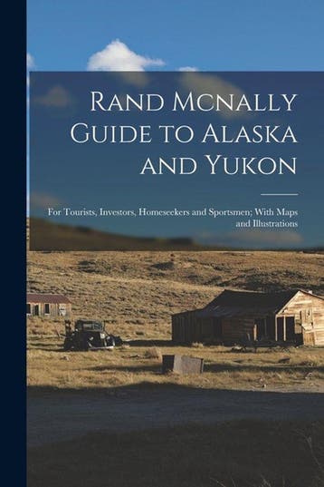 9781016402194 Rand Mcnally Guide to Alaska and Yukon, Verzenden, Nieuw, Anonymous