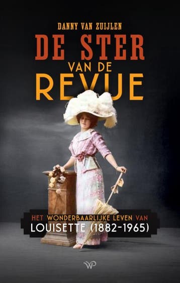 De Ster Van De Revue | Danny Zuijlen | Nieuw, Boeken, Ophalen of Verzenden, Nieuw, Danny Zuijlen