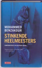 Stinkende heelmeesters 9789044512939 M. Benzakour, Verzenden, Gelezen, M. Benzakour