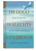 9789492995940 De dood is slechts een droom | Tweedehands, Verzenden, Zo goed als nieuw, Christopher Kerr