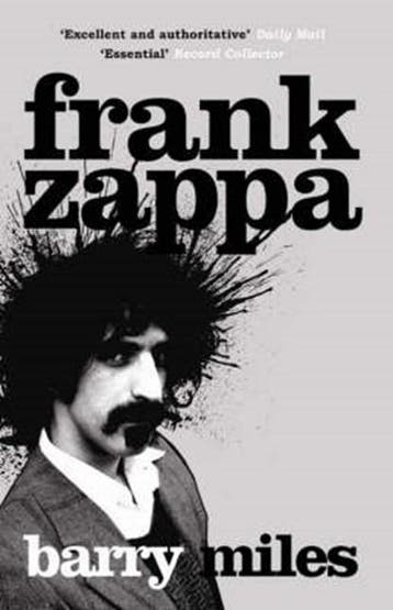 Frank Zappa | 9781843540922 | Miles, Barry, Boeken, Ophalen of Verzenden, Zo goed als nieuw, Miles, Barry