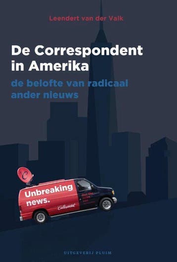 De Correspondent in Amerika, Ophalen of Verzenden, Nieuw