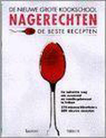 Nagerechten / De nieuwe grote kookschool 9789020927825, Verzenden, Zo goed als nieuw, M. Kellermann