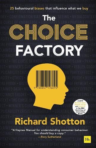 The Choice Factory | Richard Shotton | Nieuw, Ophalen of Verzenden, Nieuw, Richard Shotton