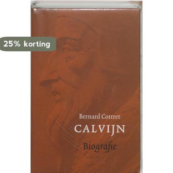 Calvijn - Bernard Cottret 9789043507370, Verzenden, Zo goed als nieuw, Bernard Cottret