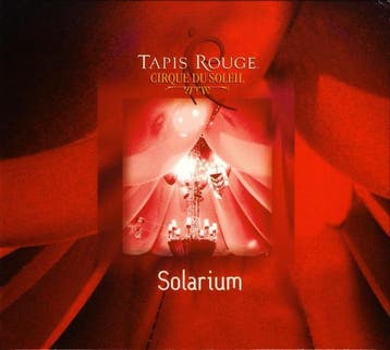 Cirque Du Soleil - Tapis Rouge: Solarium (CD), Ophalen of Verzenden, Gebruikt
