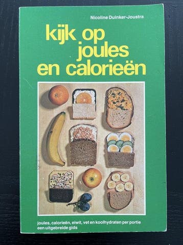 Kijk Op Joules En Calorieen - Joustra, Verzenden, Gelezen