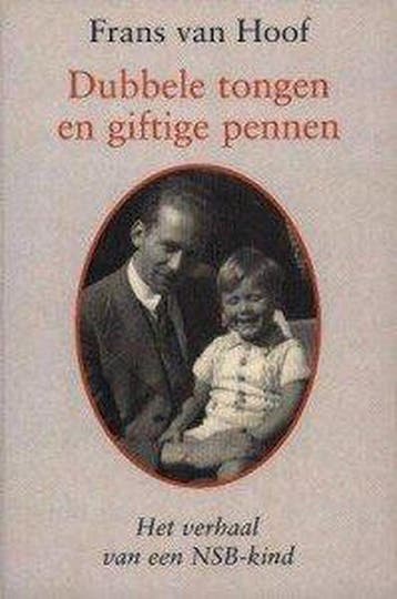 DUBBELE TONGEN EN GIFTIGE PENNEN - VAN HOOF 9789041004666, Verzenden, Gelezen, VAN HOOF
