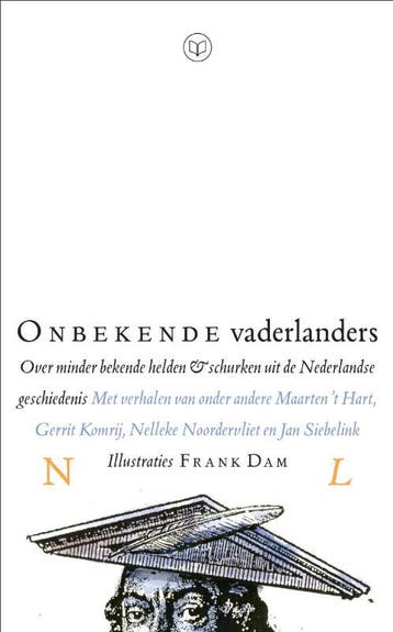 Onbekende vaderlanders - Maarten t Hart 9789079985081, Verzenden, Gelezen, Maarten 't Hart