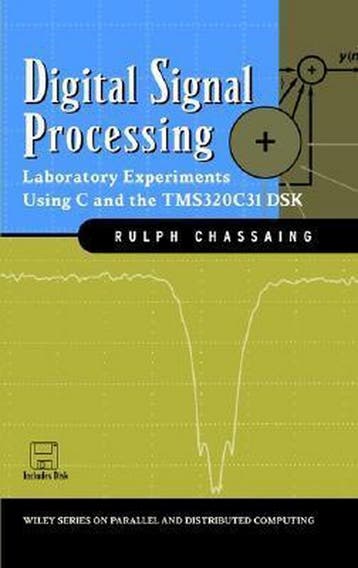 9780471293620 Digital Signal Processing | Tweedehands, Boeken, Verzenden, Zo goed als nieuw, Rulph Chassaing