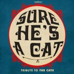 Sure Hes A Cat - Tribute To The Cats - CD, Ophalen of Verzenden, Nieuw in verpakking