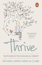 Thrive 9780241961117 Richard Layard & David M Clark, Verzenden, Zo goed als nieuw, Richard Layard & David M Clark
