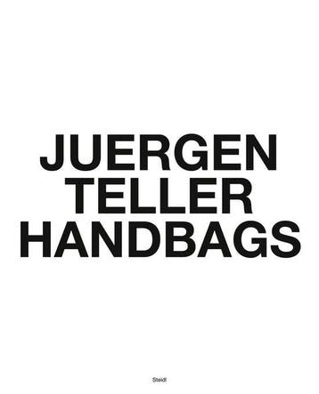 9783958296343 Juergen Teller: Handbags | Tweedehands, Verzenden, Zo goed als nieuw, Juergen Teller