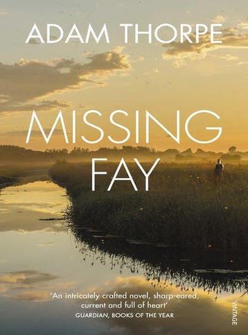 Missing Fay - Adam Thorpe 9780099584124, Verzenden, Gelezen, Adam Thorpe