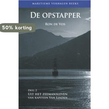 De opstapper / Maritieme verhalen reeks / 2 9789060137475, Verzenden, Zo goed als nieuw, Ron de Vos