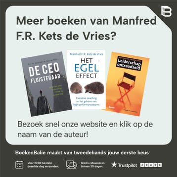 Hoe je evenwichtig leiderschap kunt stimuleren 9789462200845, Boeken, Verzenden, Gelezen, Manfred F.R. Kets de Vries