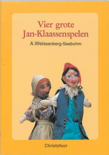Vier grote Jan Klaassenspelen - A. Weissenberg-Seebohm, Verzenden, Gelezen, A. Weissenberg-Seebohm