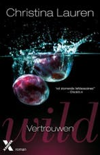 Wild vertrouwen / Wild-trilogie / 1 9789401604079, Verzenden, Gelezen, Christina Lauren