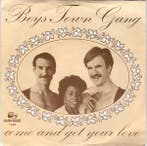 Single vinyl / 7 inch - Boys Town Gang - Come And Get You..., Verzenden, Zo goed als nieuw, 7 inch, Overige genres