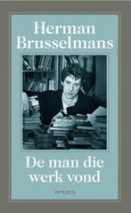 De man die werk vond / De man die werk vond / 1, Verzenden, Gelezen, Herman Brusselmans