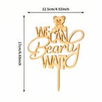 Houten taart topper We Can Bearly Wait, Verzenden, Nieuw, Versiering, Geboorte of Huwelijk