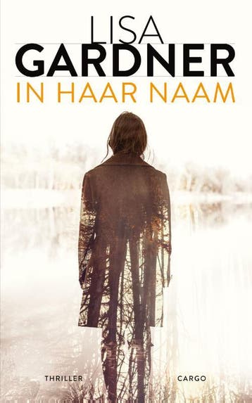 In haar naam / D.D. Warren / 4 - Lisa Gardner 9789023491293, Verzenden, Gelezen, Lisa Gardner