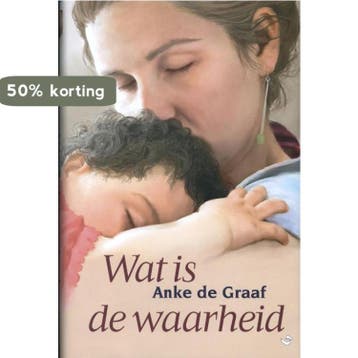 Wat is de waarheid? / VCL-serie - Anke de Graaf, Boeken, Verzenden, Gelezen, Anke de Graaf