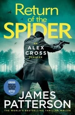 Return of the Spider / Alex Cross 9781529922189, Boeken, Taal | Engels, Zo goed als nieuw, Verzenden