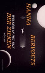 Welkom in het rijk der zieken 9789492928283 Hanna Bervoets, Boeken, Verzenden, Gelezen, Hanna Bervoets