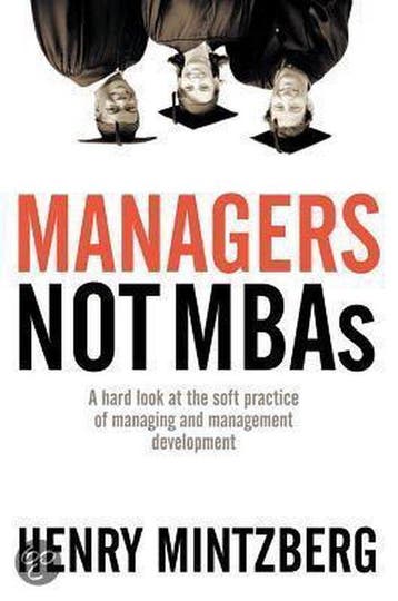 Managers, Not Mbas - Henry Mintzberg 9781576752753, Verzenden, Gelezen, Henry Mintzberg