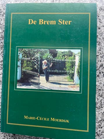 De brem ster, Verzenden, Gelezen, Marie-Cecile Moerdijk, Nederland