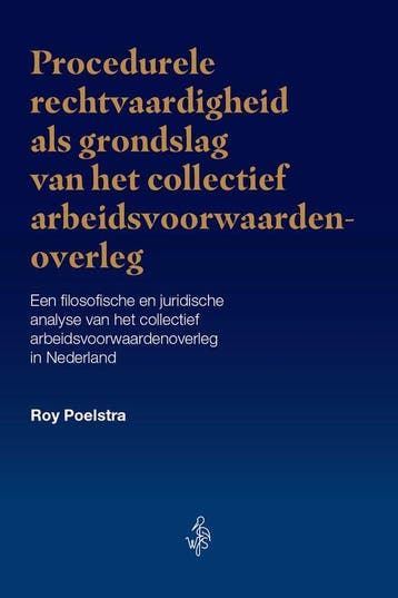 9789493458536 Procedurele rechtvaardigheid als grondslag ..., Verzenden, Nieuw, Roy Poelstra
