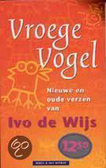 Vroege vogel - Ivo de Wijs 9789038884271, Boeken, Verzenden, Gelezen, Ivo de Wijs