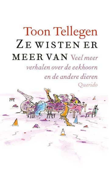 Ze Wisten Er Meer Van | Toon Tellegen | Nieuw, Ophalen of Verzenden, Nieuw, Toon Tellegen